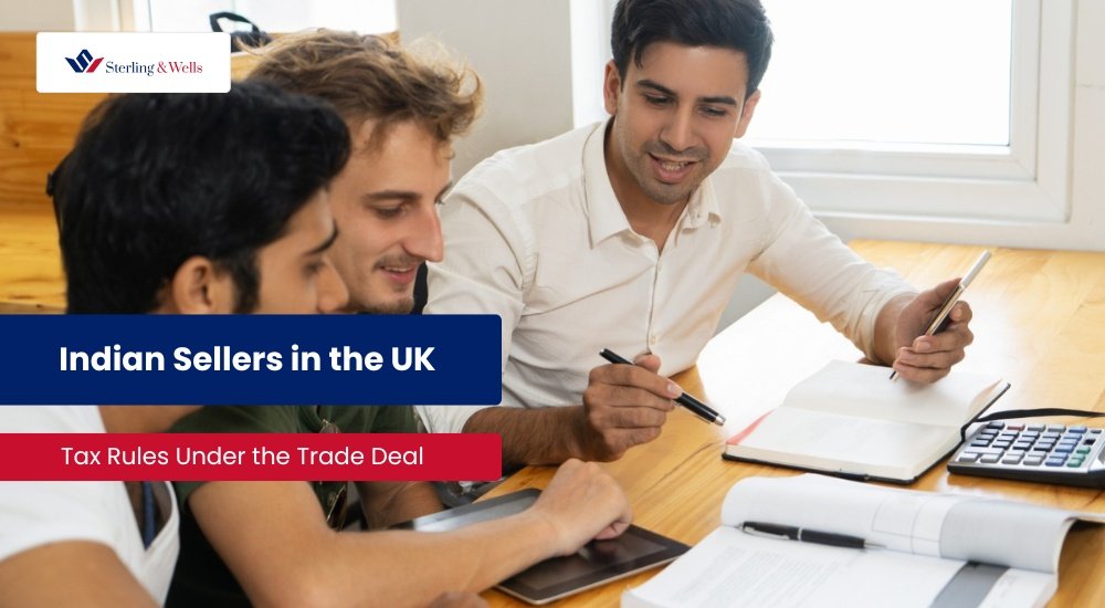 Indian Sellers in the UK Tax Rules Under the Trade Deal