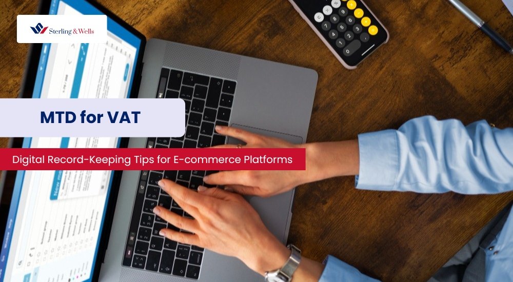 MTD for VAT Digital Record-Keeping Tips for E-commerce Platforms