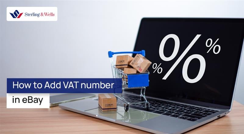 How to Add VAT Number on eBay? A Step-by-Step Guide for UK Sellers in 2025