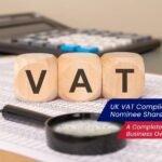 UK VAT Compliance With Nominee Shareholder & Director