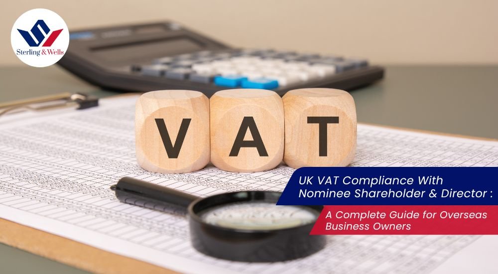 UK VAT Compliance With Nominee Shareholder & Director
