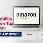 Amazon Tax Collection: Who’s Responsible in the UK?