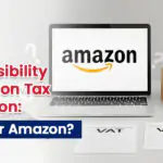 Amazon Tax Collection: Who’s Responsible in the UK?