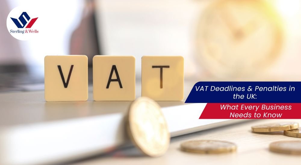 VAT Deadlines & Penalties in the UK: What Every Business Needs to Know