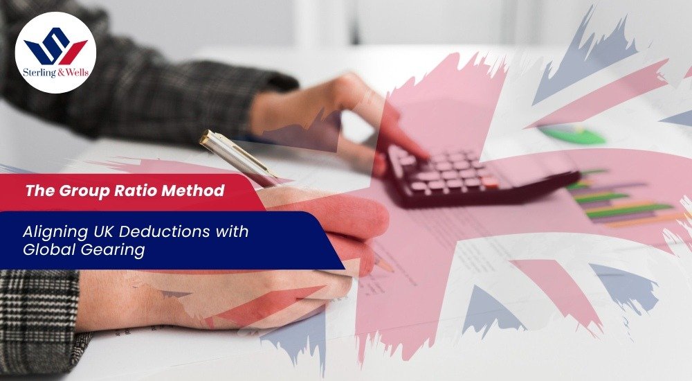 The Group Ratio Method Aligning UK Deductions with Global Gearing
