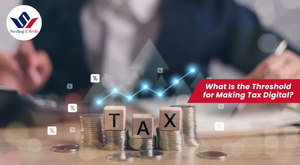 What Is the Threshold for Making Tax Digital?