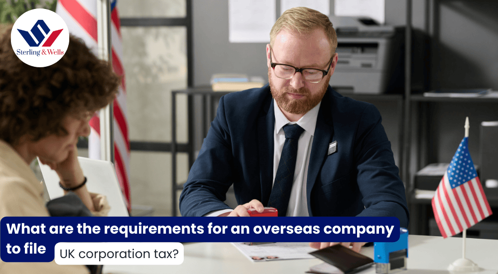 What are the requirements for an overseas company to file UK corporation tax?