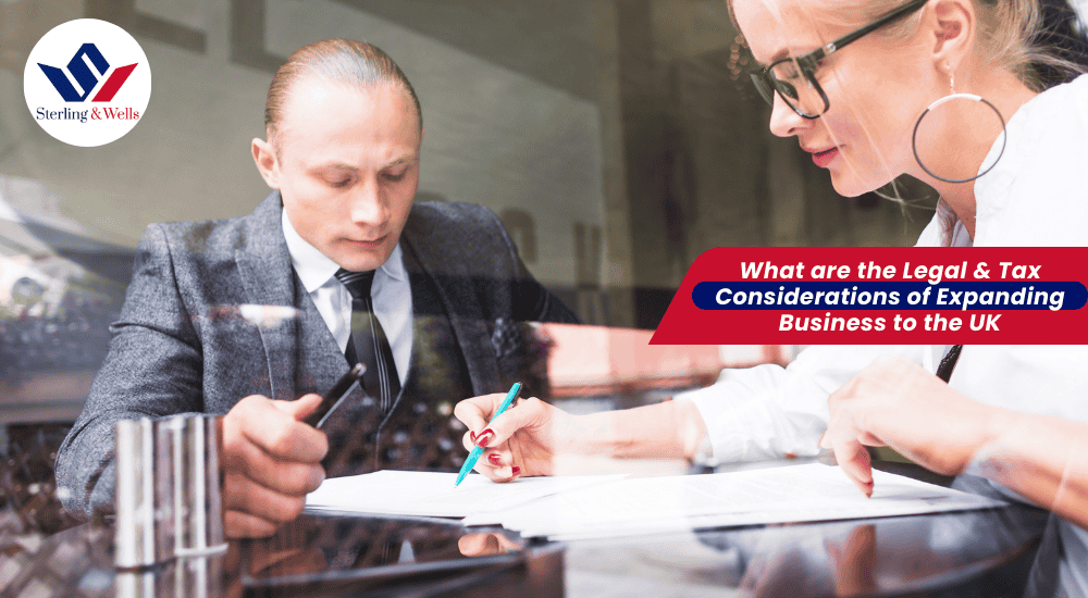 What are the Legal & Tax Considerations of Expanding Business to the UK