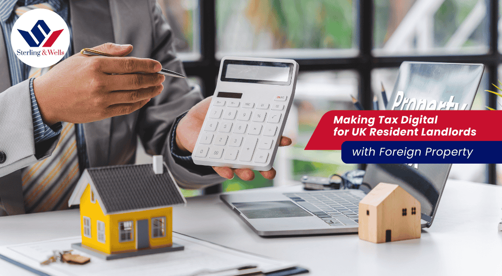 Making Tax Digital for UK Resident Landlords with Foreign Property