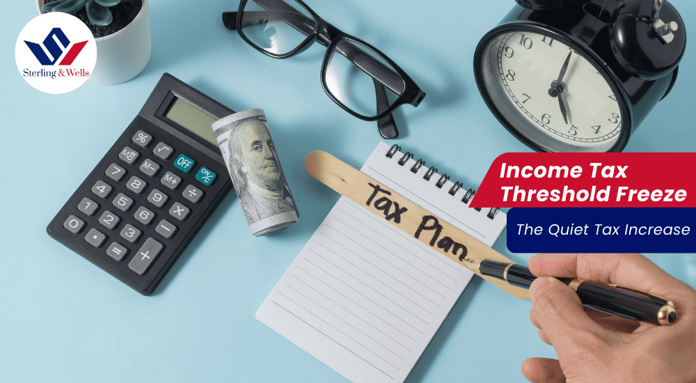 Income Tax Threshold Freeze: The Quiet Tax Increase