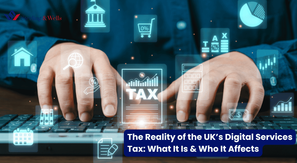 The Reality of the UK’s Digital Services Tax: What It Is & Who It Affects