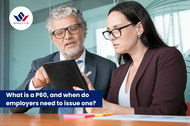 What is a P60, and when do employers need to issue one?