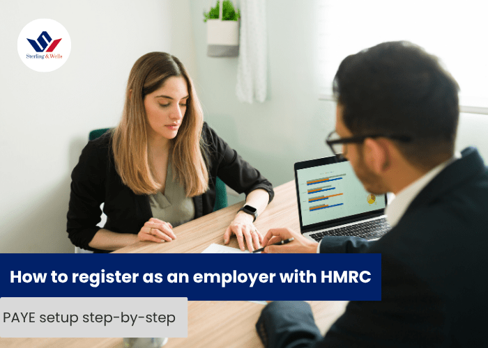 How to register as an employer with HMRC: PAYE setup step-by-step