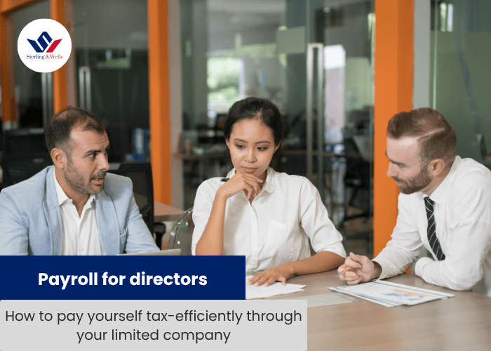 Payroll for directors: How to pay yourself tax-efficiently through your limited company